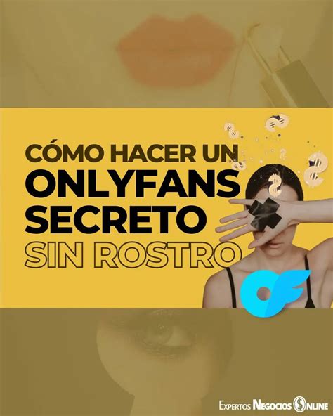 Cómo hacer un OnlyFans secreto y SIN mostrar LA CARA 2023